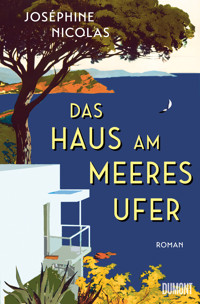 Das Haus am Meeresufer - Josephine Nicolas - E-Book