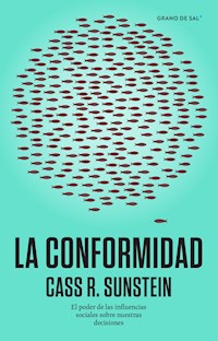 La conformidad - Cass R. Sunstein - E-Book