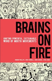 Brains on Fire - Robbin Phillips - E-Book