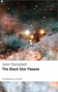 The Black Star Passes - John Campbell - E-Book
