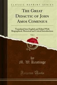 The Great Didactic of John Amos Comenius - M. W. Keatinge - E-Book