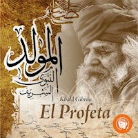 El Profeta - F. Khalil Gibrán - Hörbuch