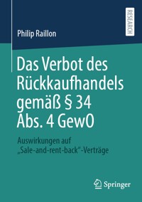 Das Verbot des Rückkaufhandels gemäß § 34 Abs. 4 GewO - Philip Raillon - E-Book