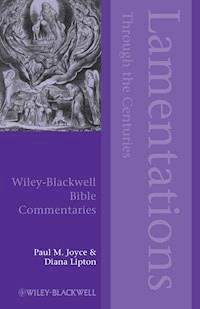 Lamentations Through the Centuries - Paul M. Joyce - E-Book
