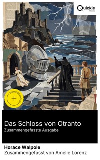 Das Schloss von Otranto (Zusammengefasste Ausgabe) - Horace Walpole - E-Book