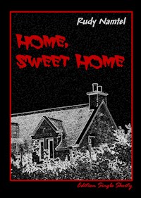 Home Sweet Home - Rudy Namtel - E-Book