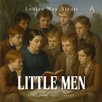 Little Men - Audiobook - Louisa May Alcott - Hörbuch