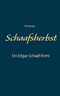 Schaafsherbst - Pit Ferman - E-Book
