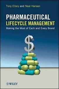 Pharmaceutical Lifecycle Management - Tony Ellery - E-Book