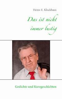 Das ist nicht immer lustig - Heinz-E. Klockhaus - E-Book