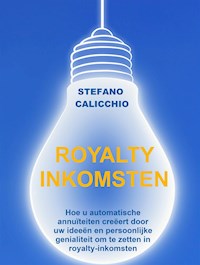 Royalty inkomsten - Stefano Calicchio - E-Book