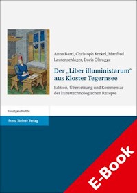Der "Liber illuministarum" aus Kloster Tegernsee - - E-Book
