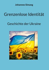 Grenzenlose Identität - Johannes Simang - E-Book