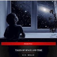 Tales of Space and Time - H.G. Wells - Hörbuch