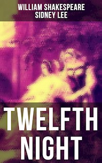 TWELFTH NIGHT - William Shakespeare - E-Book