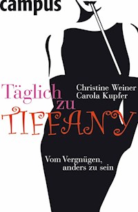 Täglich zu Tiffany - Christine Weiner - E-Book