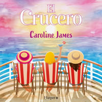 El crucero - Caroline James - Hörbuch