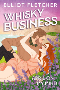 Whisky Business - Elliot Fletcher - E-Book