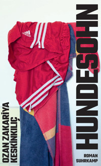 Hundesohn - Ozan Zakariya Keskinkiliç - E-Book