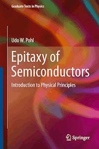 Epitaxy of Semiconductors - Udo W. Pohl - E-Book