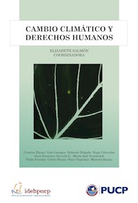 Cambio climático y derechos humanos - Elizabeth Salmón - E-Book