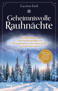 Geheimnisvolle Rauhnächte - Caroline Deiß - E-Book
