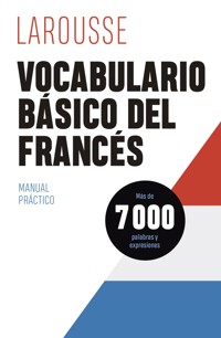 Vocabulario básico del francés - Éditions Larousse - E-Book