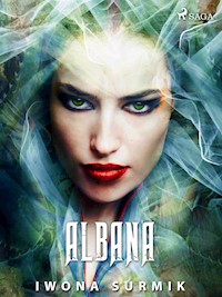 Albana - Iwona Surmik - E-Book