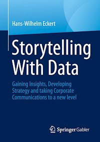 Storytelling With Data - Hans-Wilhelm Eckert - E-Book