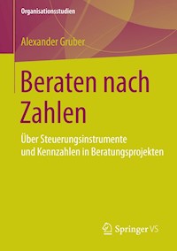 Beraten nach Zahlen - Alexander Gruber - E-Book