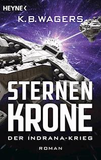 Sternenkrone - K.B. Wagers - E-Book