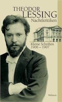 Nachtkritiken - Theodor Lessing - E-Book