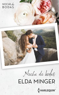 Noche de bodas - Elda Minger - E-Book