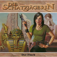 Die Schatzjägerin, Folge 1: Der Fluch - Gunther Arentzen - Hörbuch
