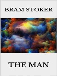 The man - Bram Stoker - E-Book
