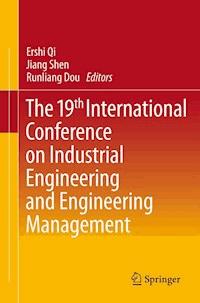 The 19th International Conference on Industrial Engineering and Engineering Management -  - E-Book