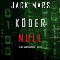 Köder Null (Ein Agent Null Spionage-Thriller － Buch #8) - Jack Mars - Hörbuch