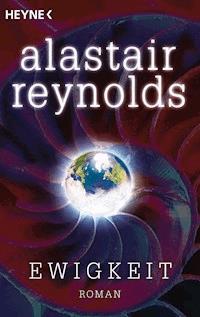 Ewigkeit - Alastair Reynolds - E-Book