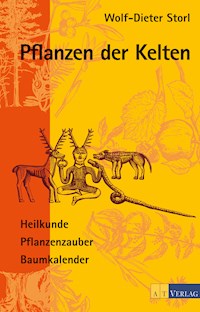 Pflanzen der Kelten - Wolf-Dieter Storl - E-Book