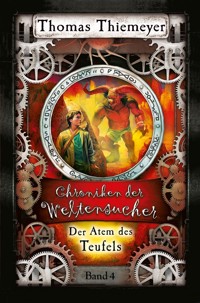 Der Atem des Teufels - Thomas Thiemeyer - E-Book