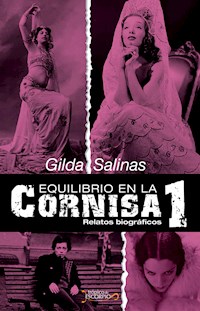 Equilibrio en la cornisa 1 - Gilda Salinas - E-Book