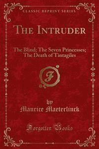 The Intruder - Maurice Maeterlinck - E-Book