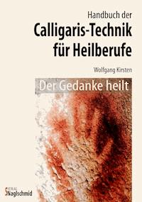 Calligaristechnik - Wolfgang Kirsten - E-Book
