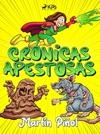 Crónicas apestosas - Joan Antoni Martín Piñol - E-Book