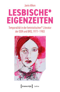 Lesbische* Eigenzeiten - Janin Afken - E-Book