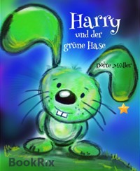 Harry und der grüne Hase - Dörte Müller - E-Book