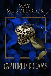 Captured Dreams - May McGoldrick - E-Book