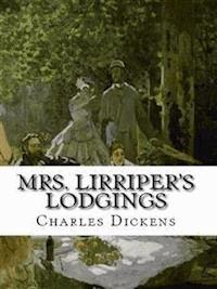 Mrs. Lirriper's Lodgings - Charles Dickens. - E-Book