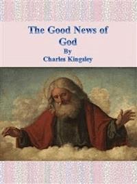 The Good News of God - Charles Kingsley - E-Book