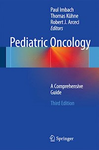 Pediatric Oncology -  - E-Book